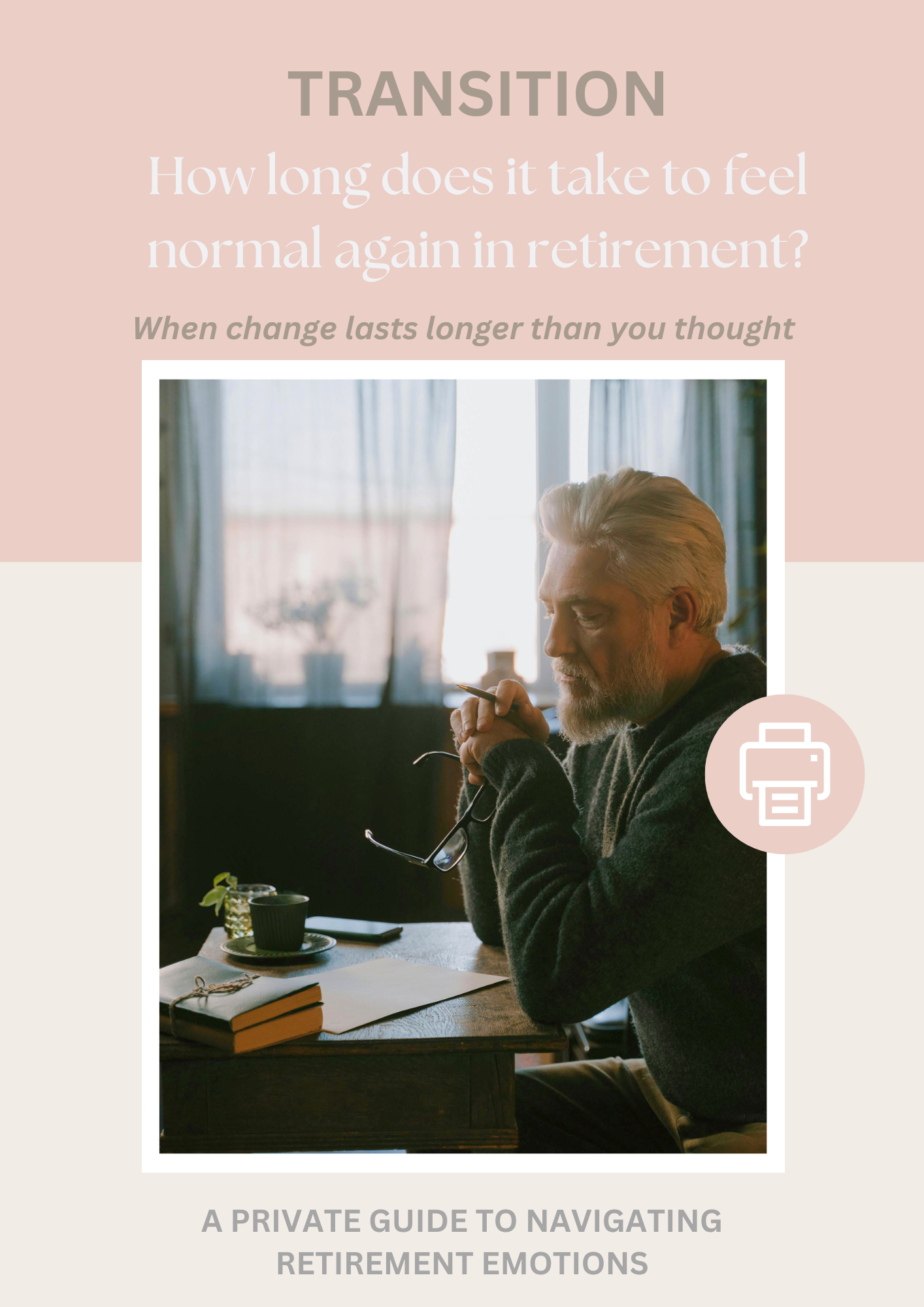 A Private Guide for Navigating Retirement Emotions
